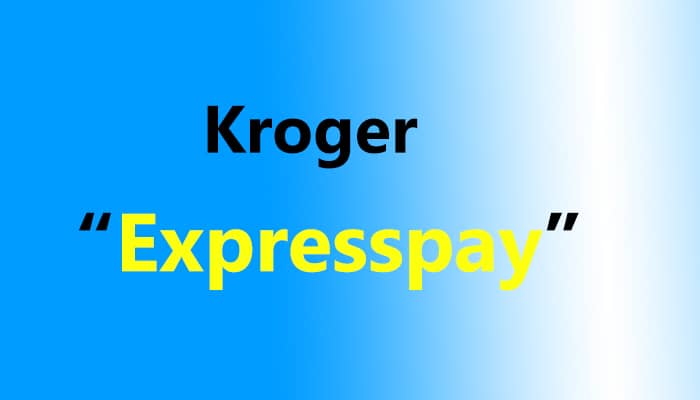 How Does Kroger Expresspay Work?